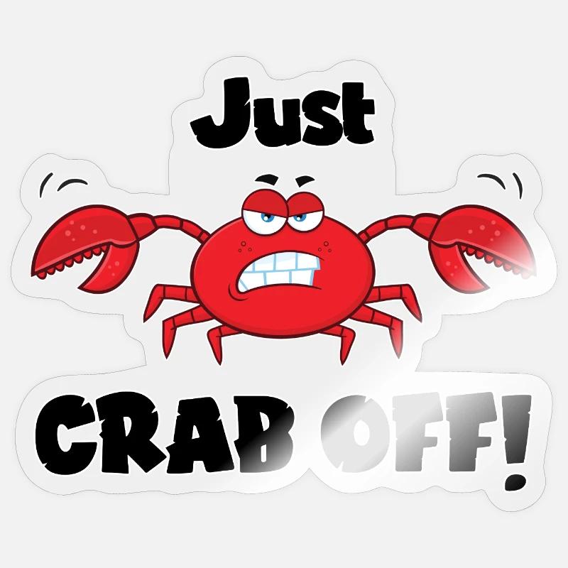 Einfach abhacken! - Eine gefährliche Krabbe, oder vielleicht eine lustige? Sticker Größe S (10 x 10 cm)