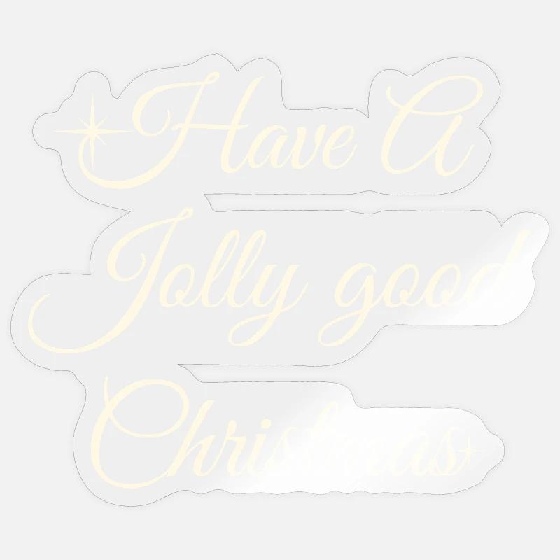 Have A Jolly Christmas Script Sticker size S (10 x 10 cm)
