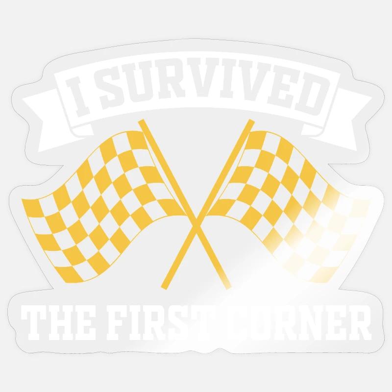 I Survived the First Corner Sticker size S (10 x 10 cm)