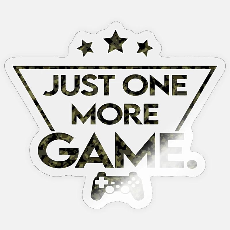 Just_one_more_game_-_camouflage_style_ - Sticker Größe S (10 x 10 cm) - Transparent glänzend