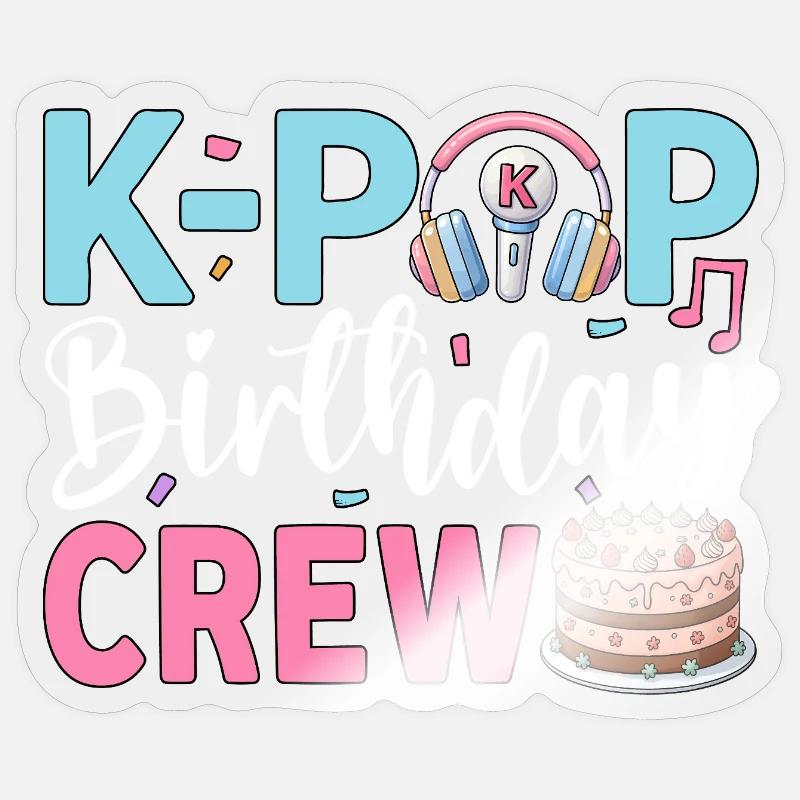 K-Pop Birthday Crew - Sticker Größe S (10 x 10 cm) - Transparent glänzend