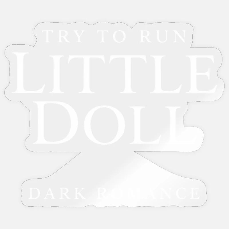 Essaie de courir petite poupée - Sticker taille S (10 x 10 cm) - brillant transparent