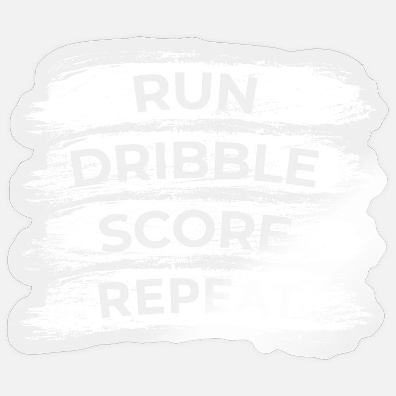 Run, dribble, score, repeat Sticker size S (10 x 10 cm)