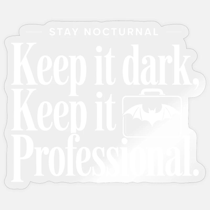 Nocturnal Professional Statement - Sticker size S (10 x 10 cm) - transparent glossy