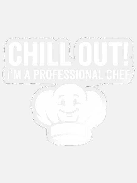 Chill Out Koch - Sticker Größe S (10 x 10 cm) - Transparent glänzend