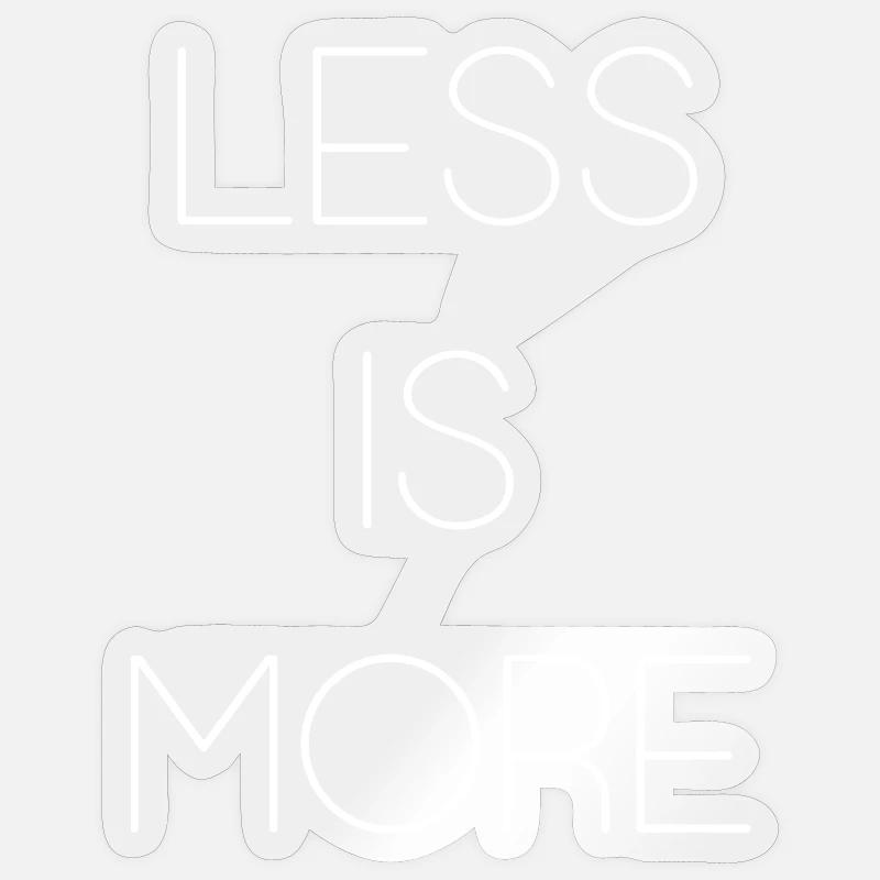 Less is More - Sticker size S (10 x 10 cm) - transparent glossy