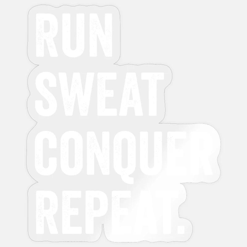 Courir. Sueur. Conquérir. Répéter. - Sticker taille S (10 x 10 cm) - brillant transparent