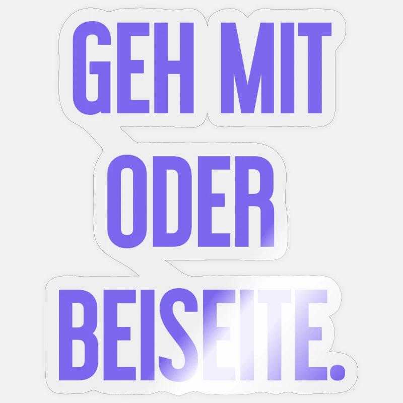 Geh mit oder beiseite Sticker Größe S (10 x 10 cm)