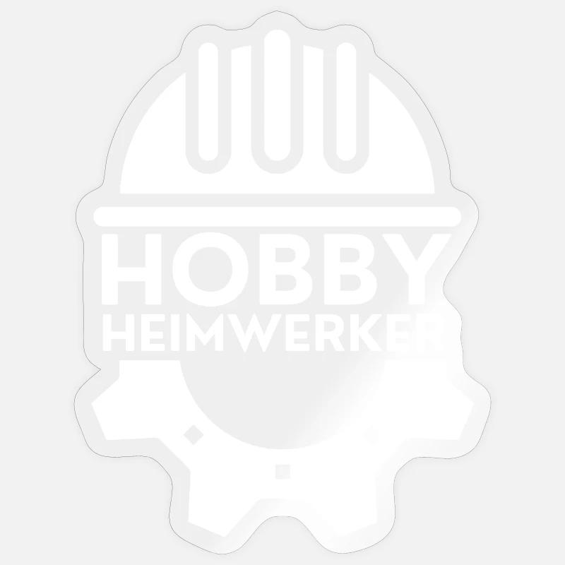 Hobby - Heimwerker - Sticker Größe S (10 x 10 cm) - Transparent glänzend