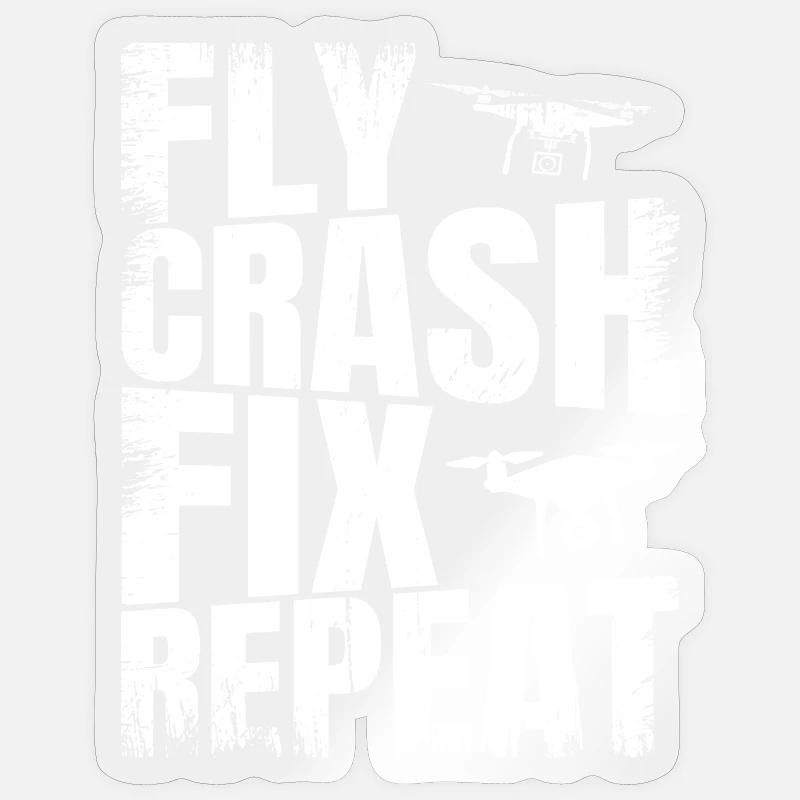 Fly_Crash_Fix_Repeat - Sticker taille S (10 x 10 cm) - brillant transparent