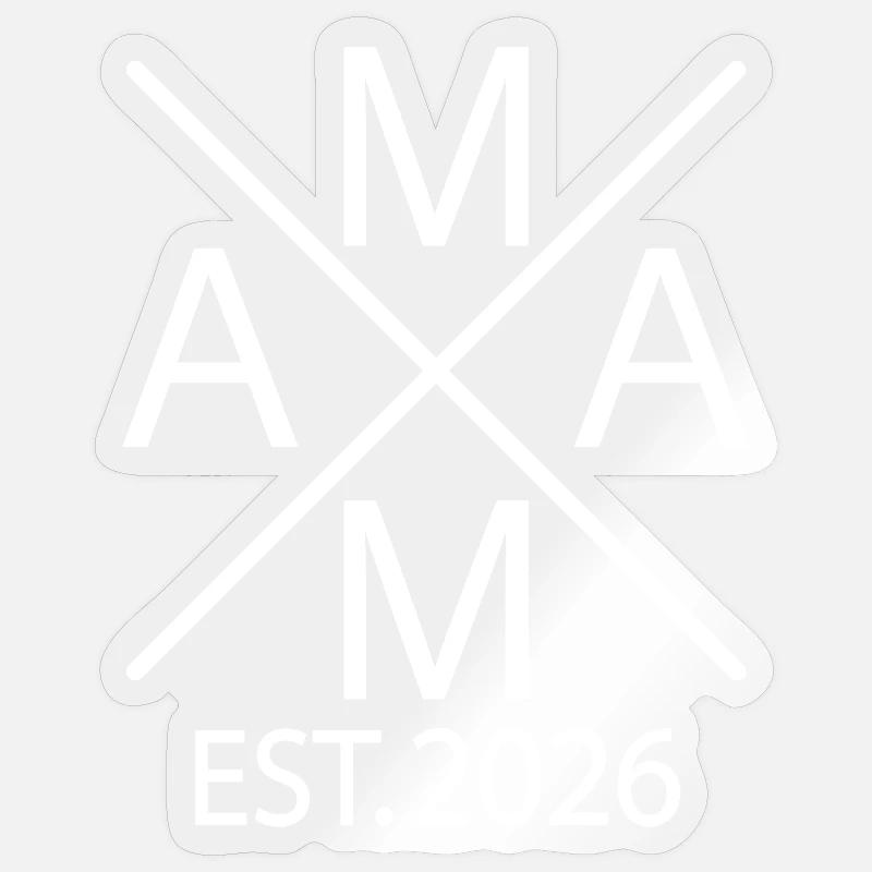 Mama 2026 stolze Mama Est. 2026 Muttertagsgeschenk Sticker Größe S (10 x 10 cm)