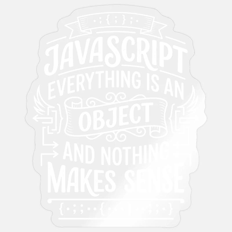 JavaScript : Tout est un objet - Sticker taille S (10 x 10 cm) - brillant transparent
