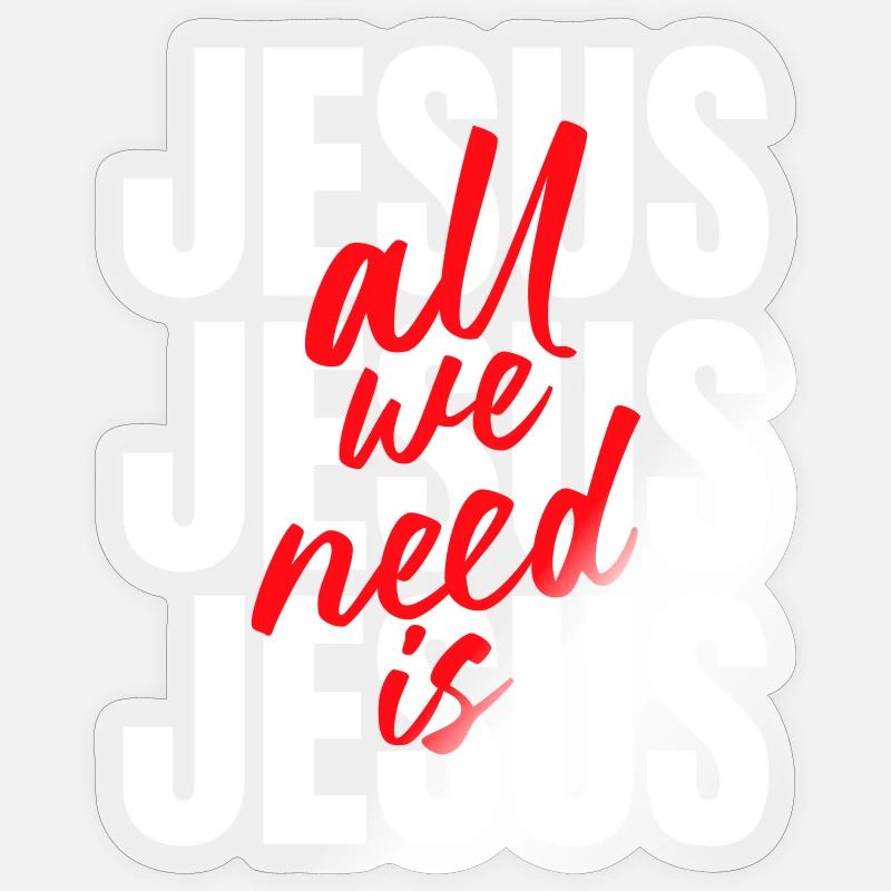 All we need is - Sticker Größe S (10 x 10 cm) - Transparent glänzend