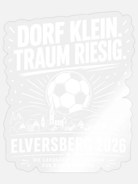 Dorf klein. Traum riesig. - Sticker Größe S (10 x 10 cm) - Transparent glänzend