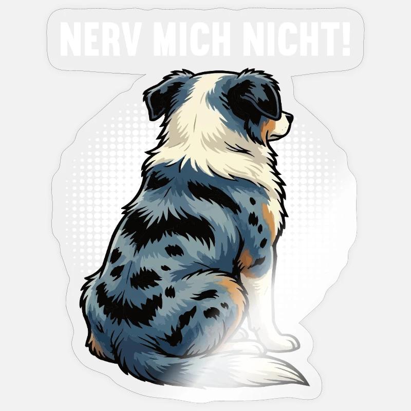 Nerv Mich Nicht Australian Shepherd Aussie Aussies - Sticker Größe S (10 x 10 cm) - Transparent glänzend