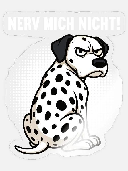 Nerv Mich Nicht Dalmatiner Dalmatinerbesitzer - Sticker Größe S (10 x 10 cm) - Transparent glänzend