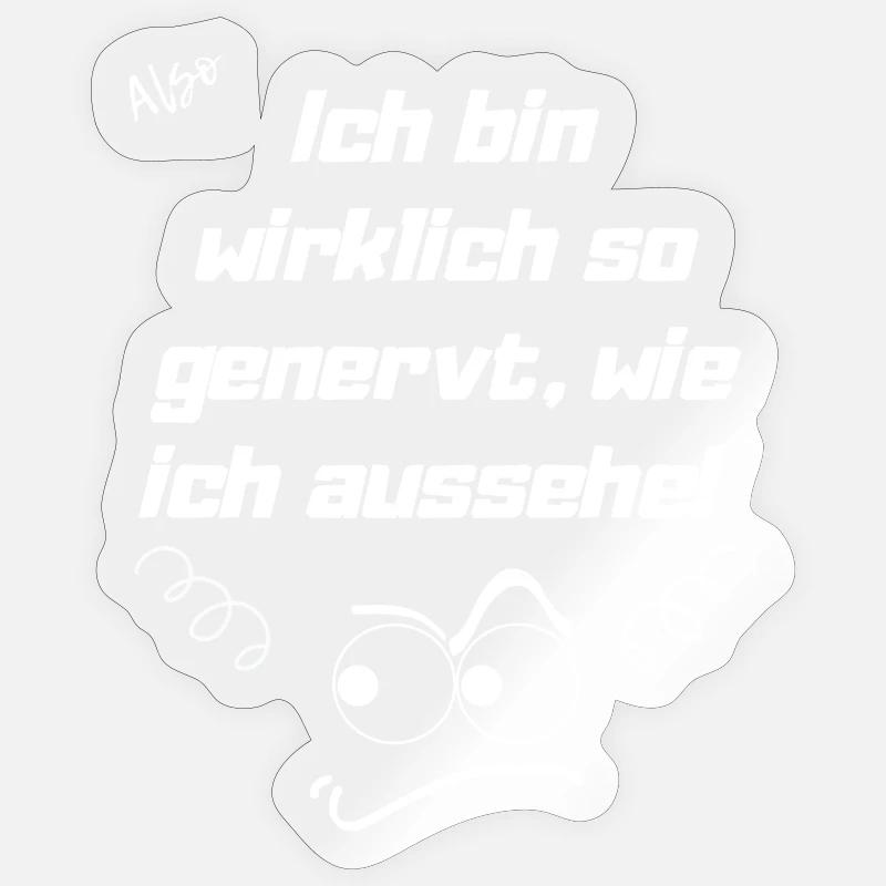 Genervt - Sticker Größe S (10 x 10 cm) - Transparent glänzend