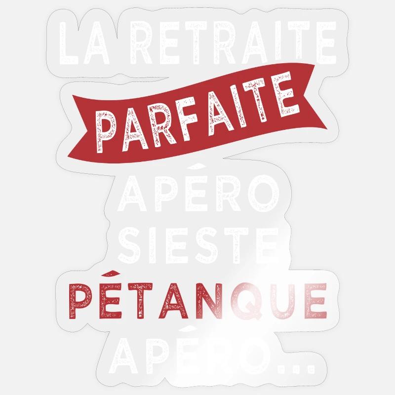 retraite parfaite sieste pétanque apero - Sticker taille S (10 x 10 cm) - brillant transparent