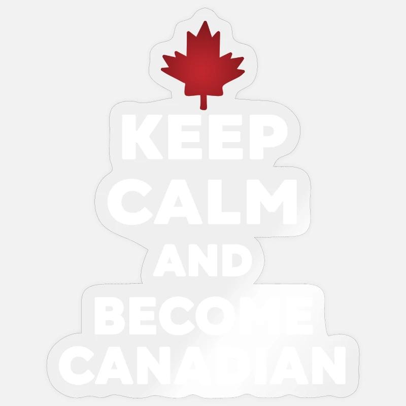 Keep Calm Become Canadian - Sticker size S (10 x 10 cm) - transparent glossy