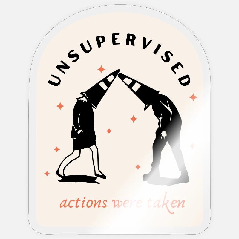 Unsupervised Actions - Sticker size S (10 x 10 cm) - transparent glossy