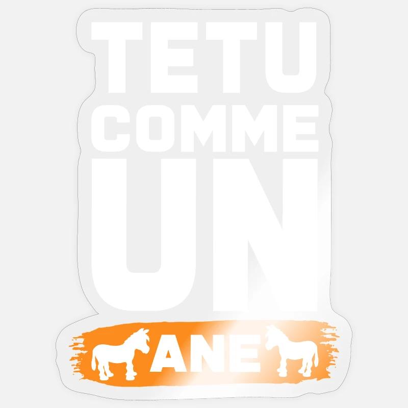 TEXT LIKE A DONKEY - Sticker size S (10 x 10 cm) - transparent glossy