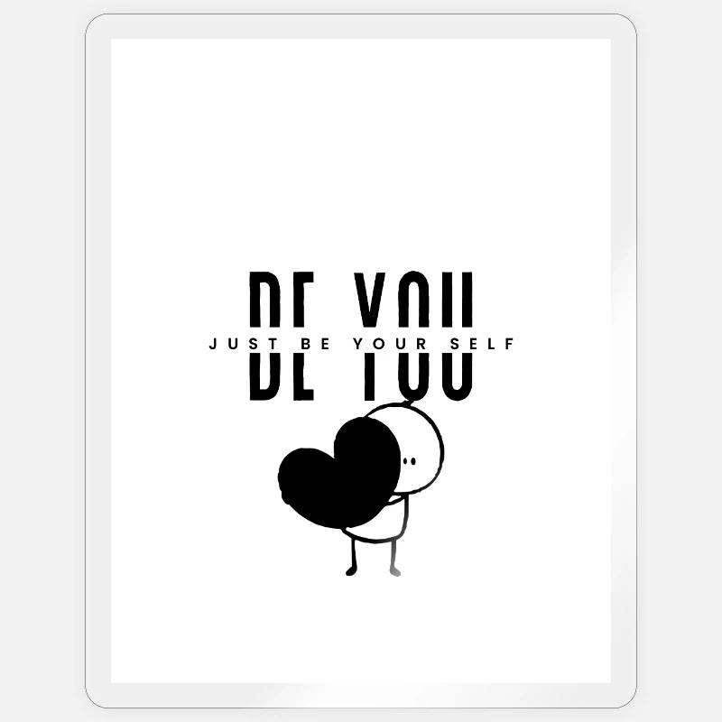 Be you  - Sticker size S (10 x 10 cm) - transparent glossy
