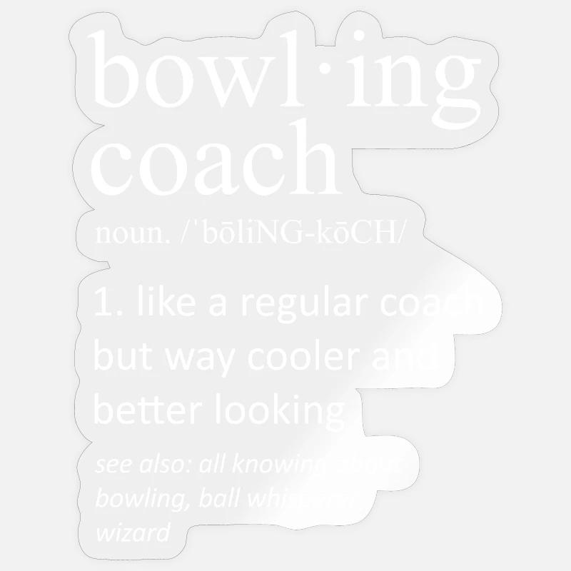 Bowling Coach Funny Dictionary Definition - Sticker Größe S (10 x 10 cm) - Transparent glänzend
