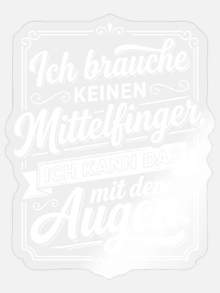 Mittelfinger Augen Spruch frech - Sticker Größe S (10 x 10 cm) - Transparent glänzend