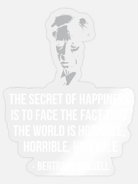 Bertrand Russells Zitat über Glück - Sticker Größe S (10 x 10 cm) - Transparent glänzend