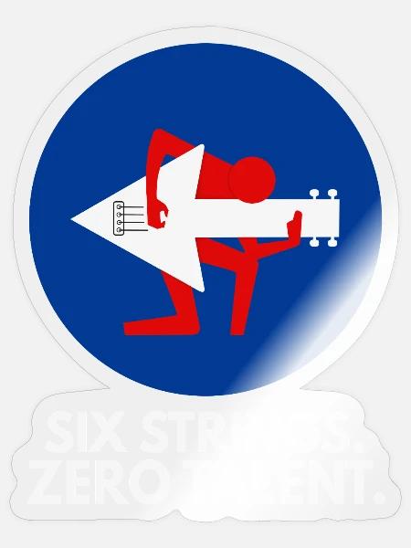 Six Strings Zero Talent - Sticker Größe S (10 x 10 cm) - Transparent glänzend