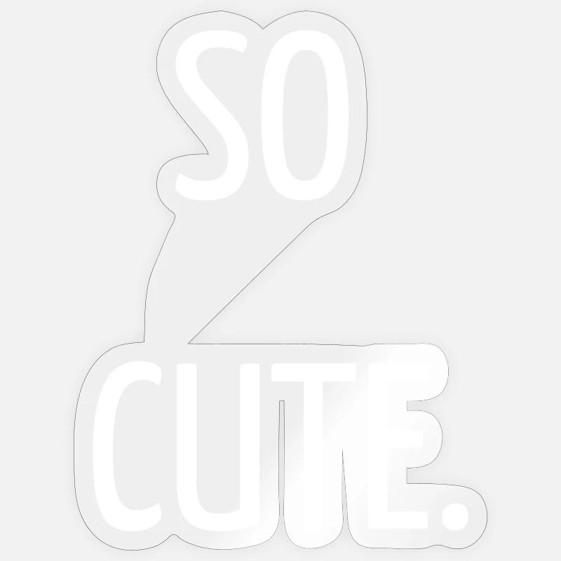 So cute - Sticker taille S (10 x 10 cm) - brillant transparent