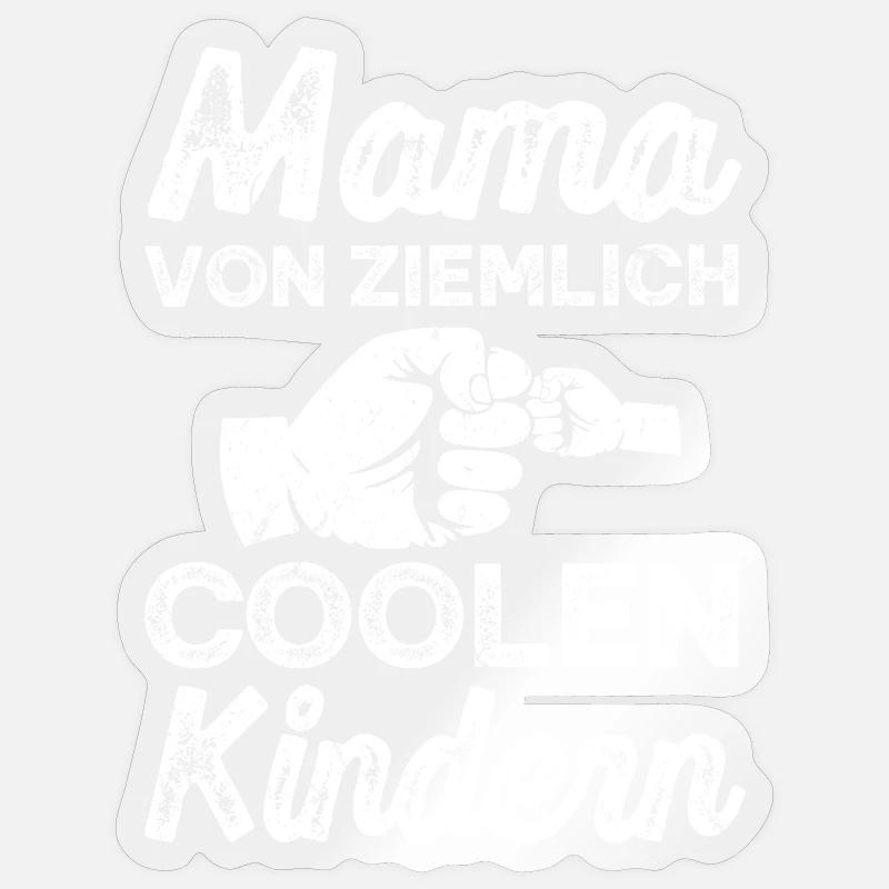 Mama von ziemlich Coolen Kindern Spruch - Sticker Größe S (10 x 10 cm) - Transparent glänzend