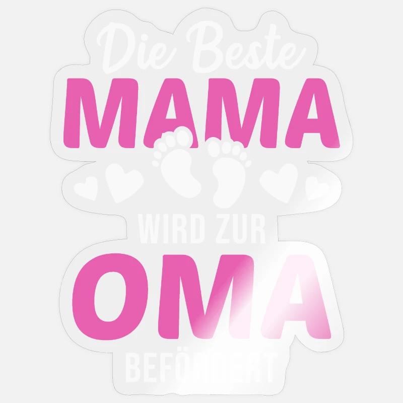 Die beste Mama wird zur Oma befördert - Sticker Größe S (10 x 10 cm) - Transparent glänzend