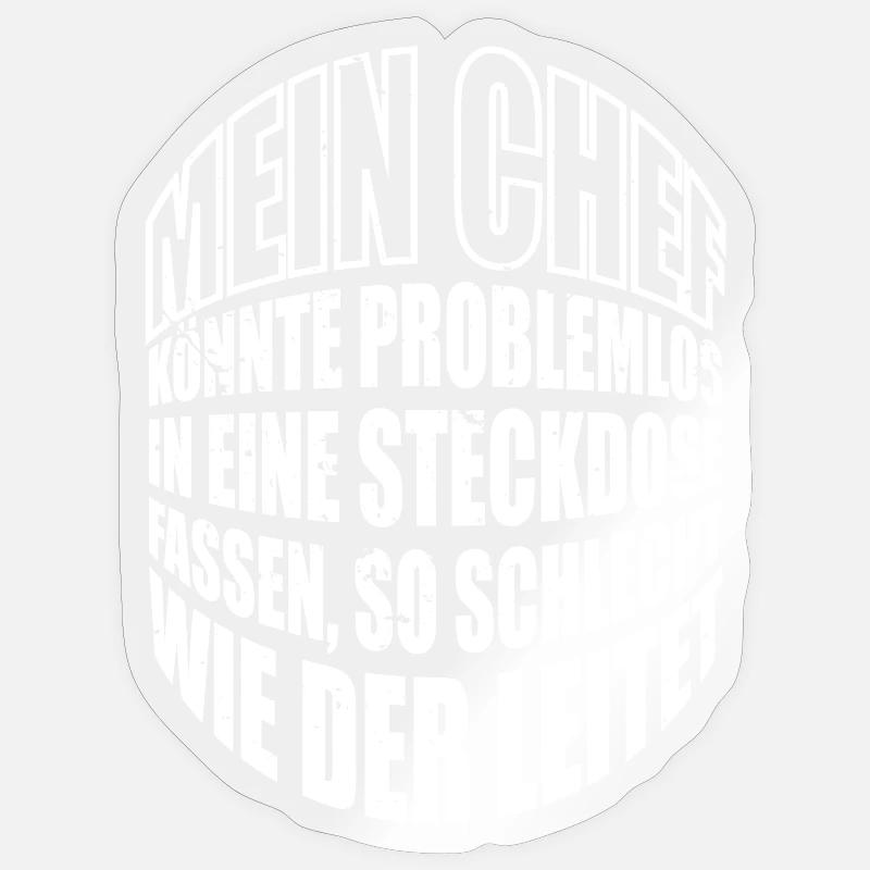 Mein Chef könnte problemlos in einer Steckdose... Sticker Größe S (10 x 10 cm)