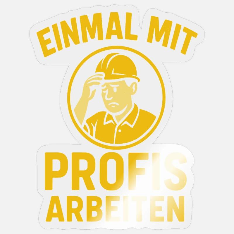 Einmal mit Profis arbeiten - Sticker Größe S (10 x 10 cm) - Transparent glänzend