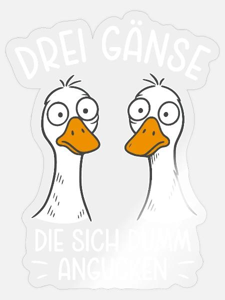Drei Gänse die sich dumm angucken - Dumme Gans - Sticker Größe S (10 x 10 cm) - Transparent glänzend