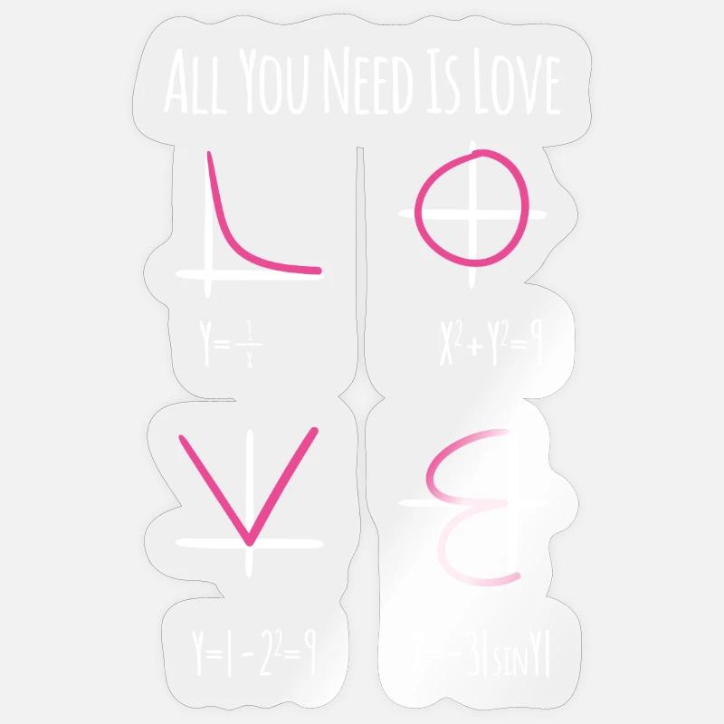 All You Need Is Love Mathe Nerd Lehrer Geschenk - Sticker Größe S (10 x 10 cm) - Transparent glänzend
