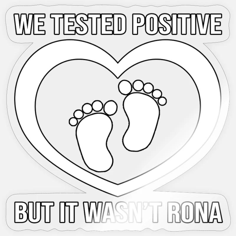 Positive Test Not Rona Tee Sticker size S (10 x 10 cm)