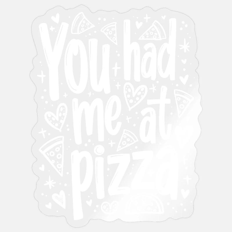 VOUS M’AVEZ EU À PIZZA - Sticker taille S (10 x 10 cm) - brillant transparent