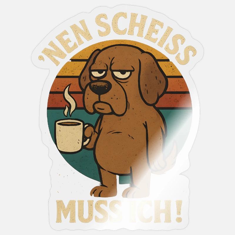 N Scheiß muss ich - Sticker Größe S (10 x 10 cm) - Transparent glänzend