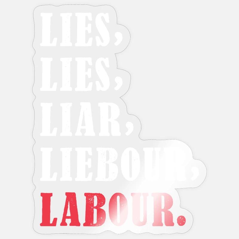 Bold anti-Labour Slogan Typography Design - Sticker Größe S (10 x 10 cm) - Transparent glänzend