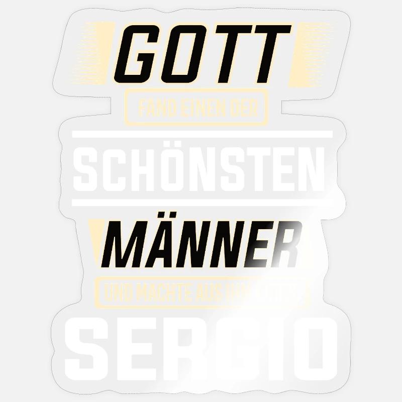 Sergio der schönste Mann von Gott geformt Design - Sticker Größe S (10 x 10 cm) - Transparent glänzend