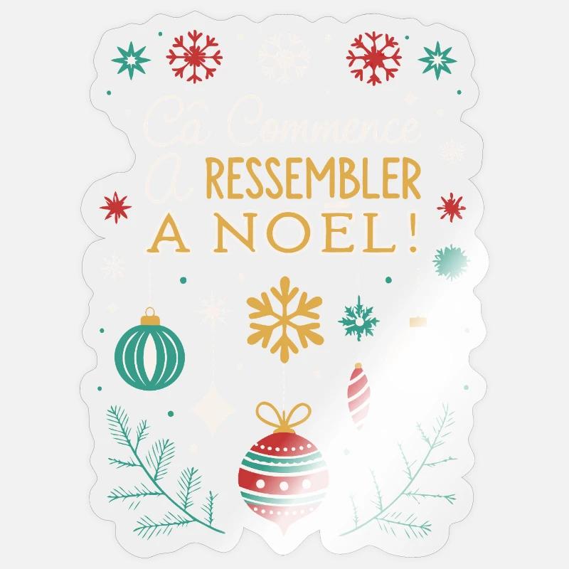 Ça Commence À Ressembler Noël - Sticker taille S (10 x 10 cm) - brillant transparent