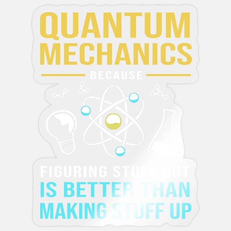 Quantenphysik Quantenmechanik Quantensprung Sticker Größe S (10 x 10 cm)