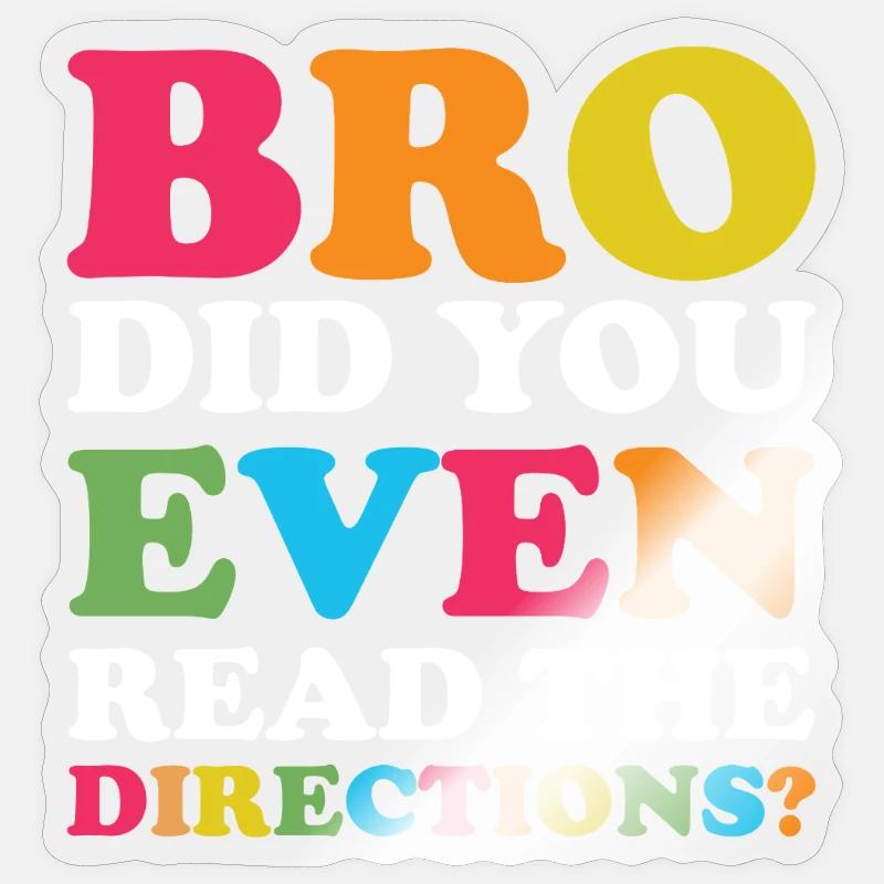 Frérot, lis les instructions Sticker taille S (10 x 10 cm)