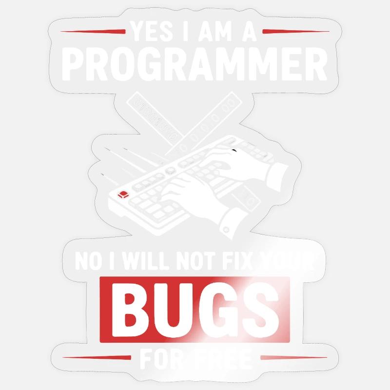 Humour Programmeur Fixe Pas Bugs Sticker taille S (10 x 10 cm)