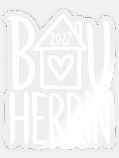 Bauherrin 2027 - Sticker Größe S (10 x 10 cm) - Transparent glänzend