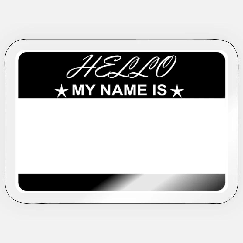 Hello My Name Is Sticker size S (10 x 10 cm)