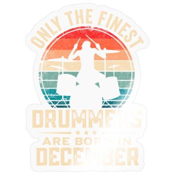 Schlagzeuger Geboren im Dezember Geburtstag Schlagzeuger - Sticker Größe S (10 x 10 cm) - Transparent glänzend - Vorne