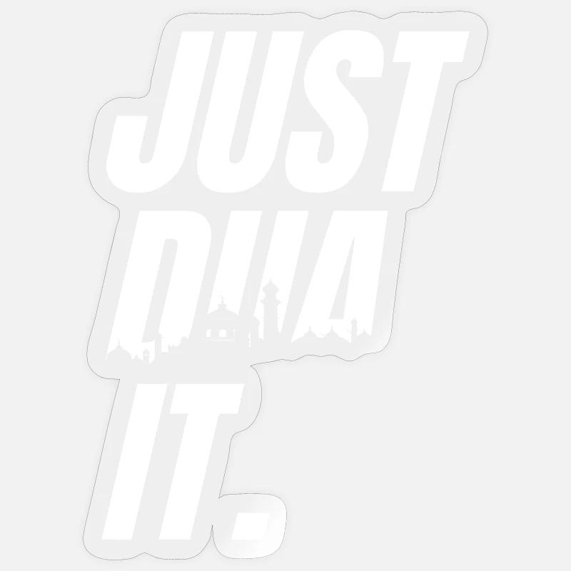 Just Dua It Islamic Prayer Praying Dua - Sticker Größe S (10 x 10 cm) - Transparent glänzend